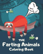 The Farting Animals Coloring Book: Funny Farting Animals Coloring Books For Kids and Adults - Paperback