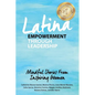 Latina Empowerment Through Leadership: Mindful Stories From Inspiring Women - Paperback