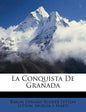 La Conquista De Granada - Paperback