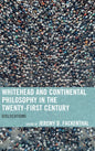 Whitehead and Continental Philosophy in the Twenty-First Century: Dislocations - Paperback