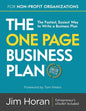 The One Page Business Plan for Non-Profit Organizations: The Fastest, Easiest Way to Write a Business Plan - Paperback