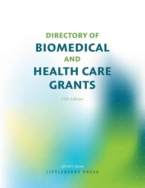 Directory of Biomedical and Health Care Grants - Paperback