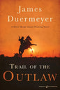Trail of the Outlaw - Paperback
