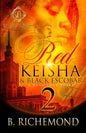 Red Keisha & Black Escobar 2: A Hood Love Story - Paperback