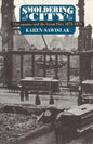 Smoldering City: Chicagoans and the Great Fire, 1871-1874 - Paperback