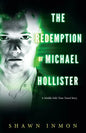 The Redemption of Michael Hollister: A Middle Falls Time Travel Novel - Paperback