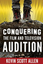 Conquering the Film and Television Audition - Paperback