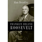 Franklin Delano Roosevelt - Hardcover