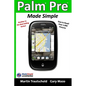 Palm Pre Made Simple - Paperback