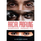 Racial Profiling: Everyday Inequality - Library Binding