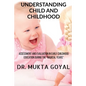 Understanding Child and Childhood: Assessment and Evaluation in Early Childhood Education during the "Magical Years" - Paperback