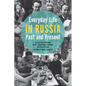 Everyday Life in Russia Past and Present - Paperback