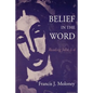 Belief in the Word - Paperback