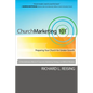 Church Marketing 101: Preparing Your Church for Greater Growth - Paperback