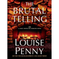 The Brutal Telling - Hardcover