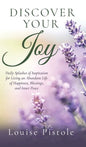 Discover Your Joy: Daily Splashes of Inspiration for Living an Abundant Life of Happiness, Blessings, and Inner Peace - Hardcover