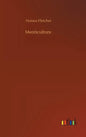 Menticulture - Hardcover
