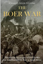 The Boer War: The History and Legacy of the Conflict that Solidified British Rule in South Africa - Paperback
