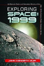 Exploring Space: 1999: An Episode Guide and Complete History of the Mid-1970s Science Fiction Television Series - Paperback