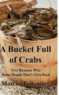A Bucket Full of Crabs - Hardcover