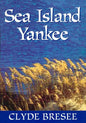 Sea Island Yankee - Paperback