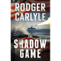 The Shadow Game: (A Team Walker Book 2) - Paperback