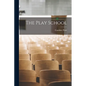 The Play School - Paperback