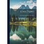 Iowa Parks - Paperback