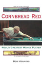 Cornbread Red: Pool's Greatest Money Player - Paperback