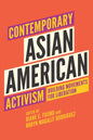 Contemporary Asian American Activism: Building Movements for Liberation - Paperback