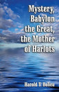 Mystery, Babylon the Great, the Mother of Harlots - Paperback