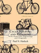 Cycle Building and Repairing: With Numerous Engravings and Diagrams - Paperback