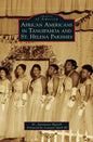 African Americans in Tangipahoa & St. Helena Parishes - Hardcover