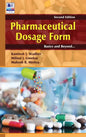 Pharmaceutical Dosage Form: Basics and Beyond - Hardcover