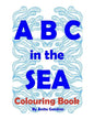 ABC in the SEA: Art, Marine Life Education, Marine Conservation - Paperback