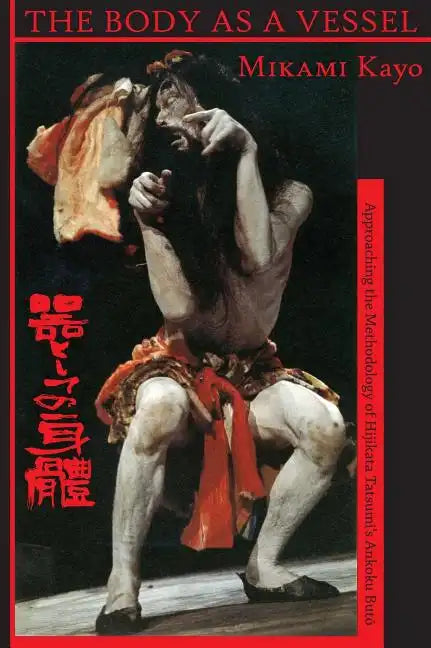 The Body as a Vessel - Hardcover
