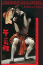 The Body as a Vessel - Hardcover