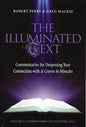 The Illuminated Text Vol 3: Commentaries for Deepening Your Connection with a Course in Miracles - Paperback