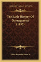 The Early History Of Narragansett (1835) - Paperback