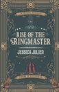 Rise of the Ringmaster: A Circus of the Stolen Short Story - Paperback