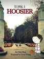 Becoming a Hoosier - Hardcover