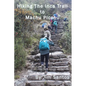 Hiking the Inca Trail to Machu Picchu - Paperback