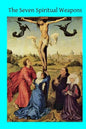 The Seven Spiritual Weapons - Paperback