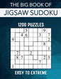 The Big Book of Jigsaw Sudoku - 1200 Puzzles - Easy to Extreme: Irregular Sudoku Puzzle Book for Adults with Solutions - Paperback