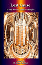 Lost Cause: If only history could be changed... - Paperback