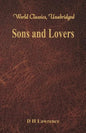 Sons and Lovers (World Classics, Unabridged) - Paperback