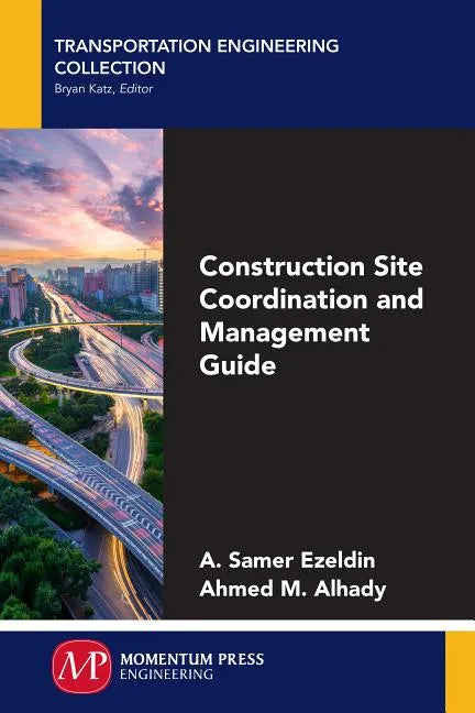 Construction Site Coordination and Management Guide - Paperback