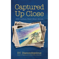 Captured Up Close: 20th Century Short-Short Stories - Paperback