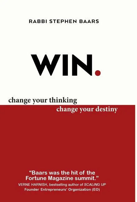 Win: Change Your Thinking, Change Your Destiny - Hardcover
