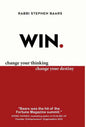 Win: Change Your Thinking, Change Your Destiny - Hardcover